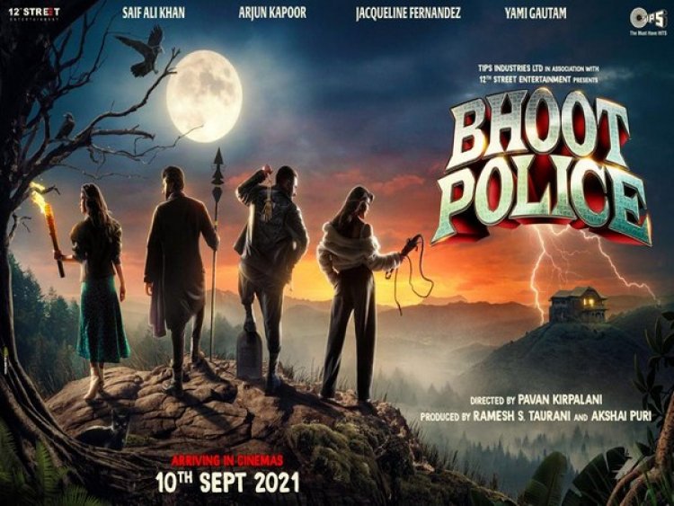 Saif Ali Khan, Arjun Kapoor-starrer 'Bhoot Police' to release on this date