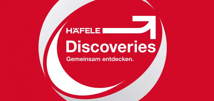 Häfele Discoveries: The Journey Continues