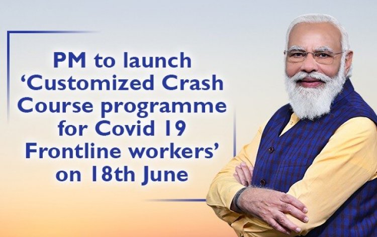 PM to launch customised crash course for Covid frontline workers