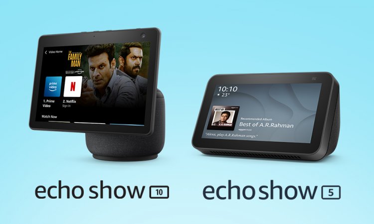 Amazon introduces All-New Echo Show 10 and Echo Show 5 in India