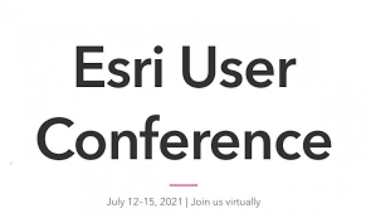 Esri User Conference to Showcase How Organizations Use GIS to Create a More Sustainable Future