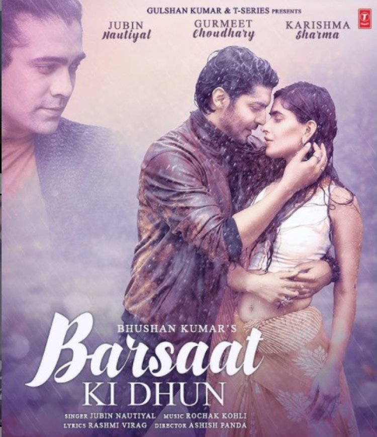 Karishma Sharma and Gurmeet Choudhary’s song ”Barsaat Ki Dhun” is out now