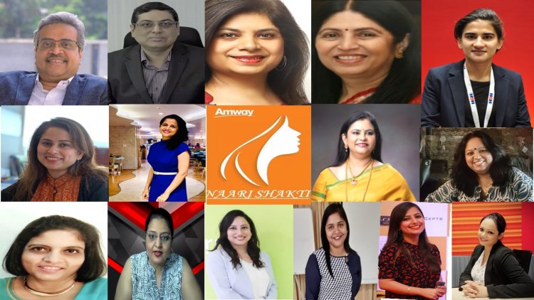 Amway India promotes the spirit of entrepreneurship with the launch of project Nari Shakti