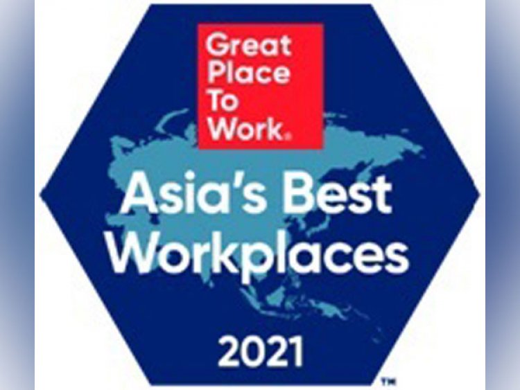Great Place to Work® Announces the Best Workplaces in Asia™ 2021 Representing 3.3 plus Million Employee Experiences