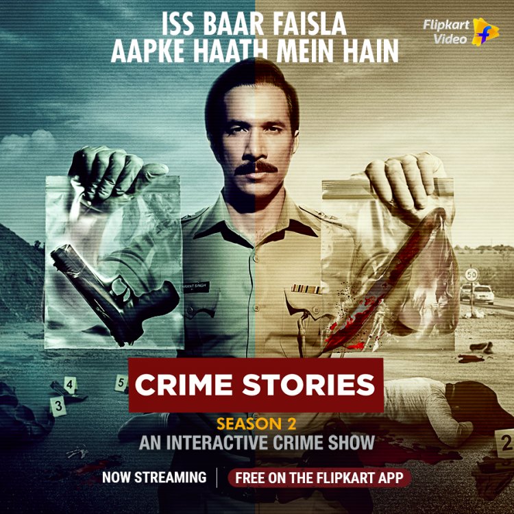 Flipkart Video Gives the Audience a Next-Level Interactive Experience with Crime Stories Season 2