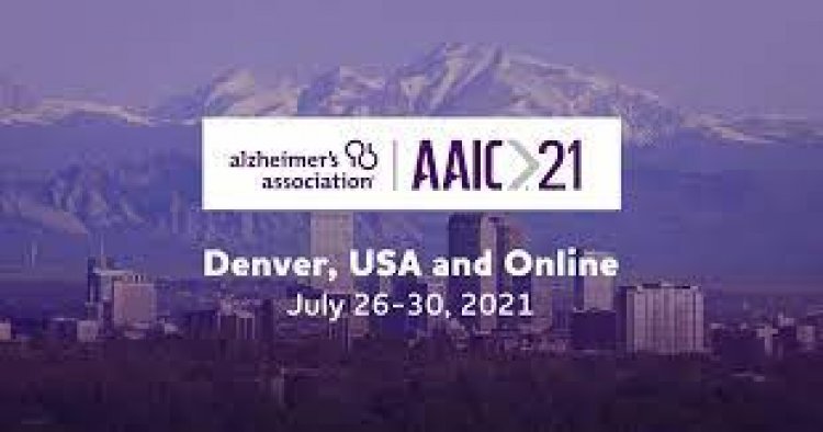 Highlights From The Alzheimer's Association International Conference 2021