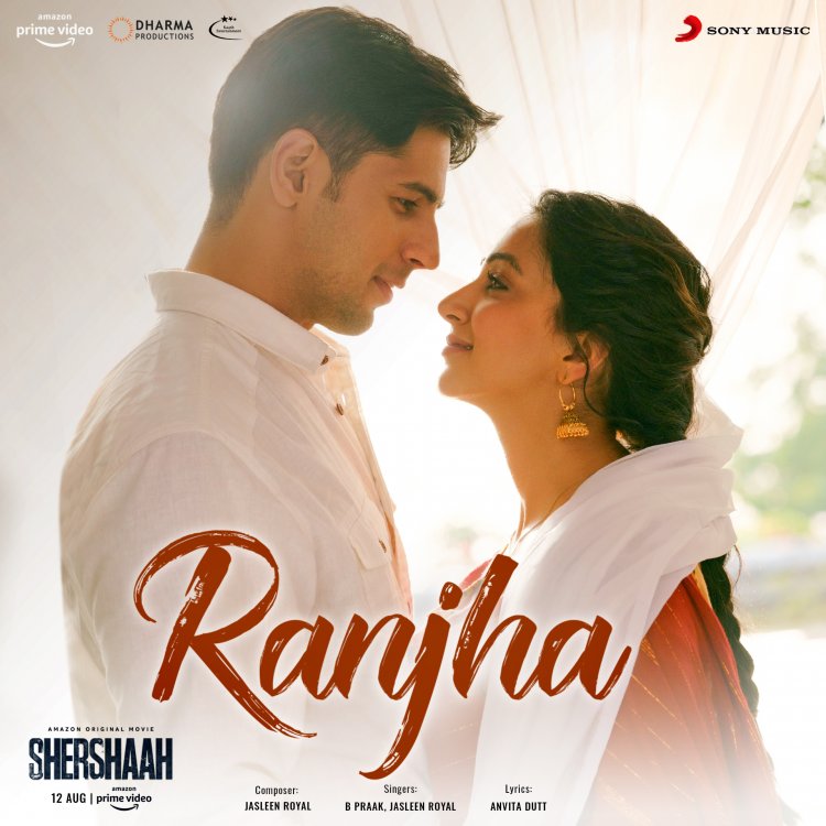 Witness Love Get A New Meaning As The Romantic Number ‘Ranjha’ From Shershaah Launches Today