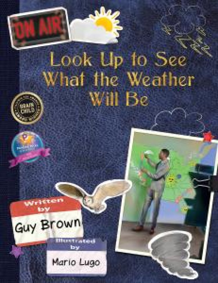 TV Meteorologist Guy Brown Writes Children’s STEM Book to Inspire Young Scientists and Future Weather Forecasters