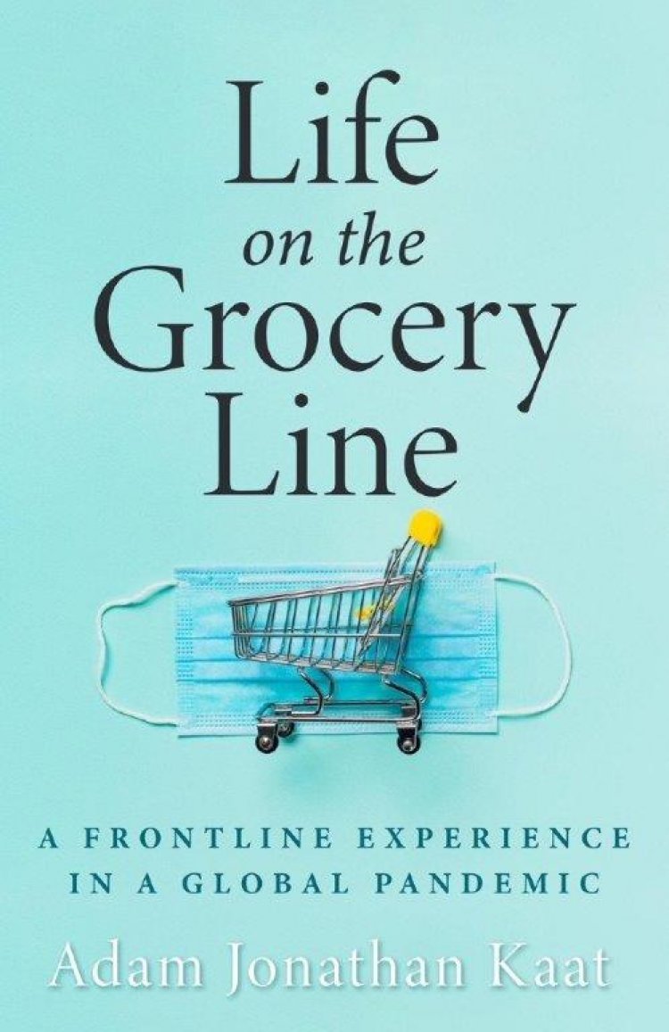Life on the Grocery Line Reveals What it Was Really Like to be Deemed ‘Essential’