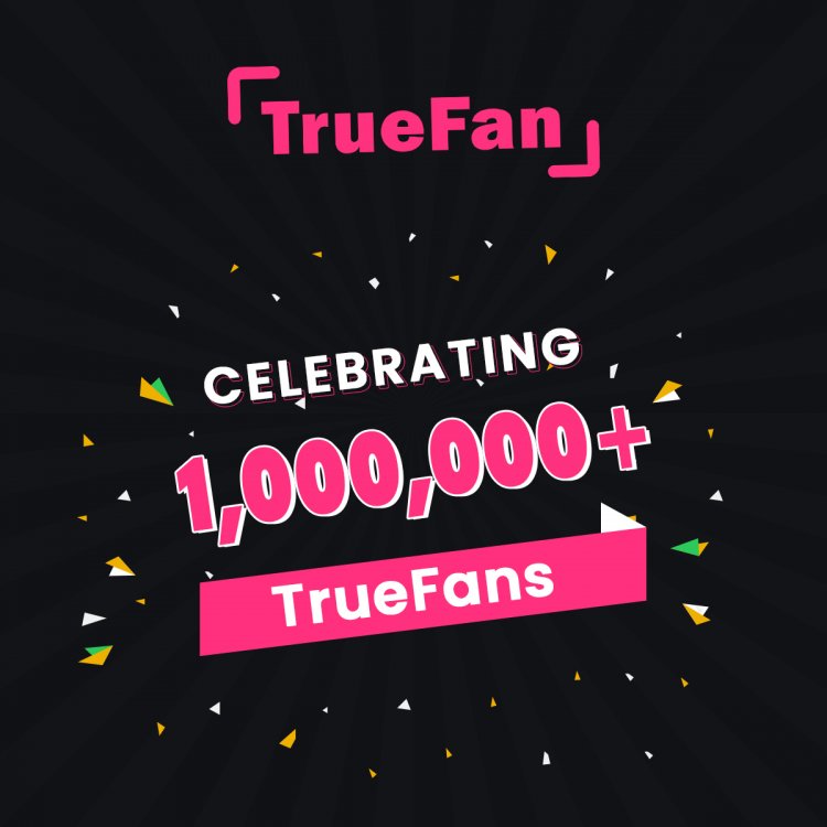 TrueFan sets new record, marks 1 million registered users
