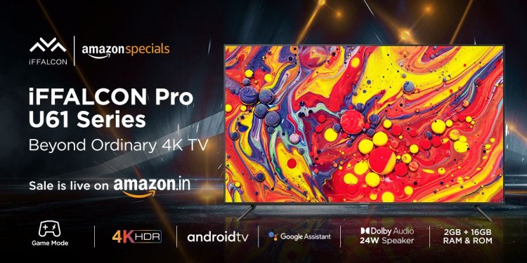 iFFalcon U61 4K UHD TV With Dolby Audio, HDR10 Support Launched Exclusively on Amazon