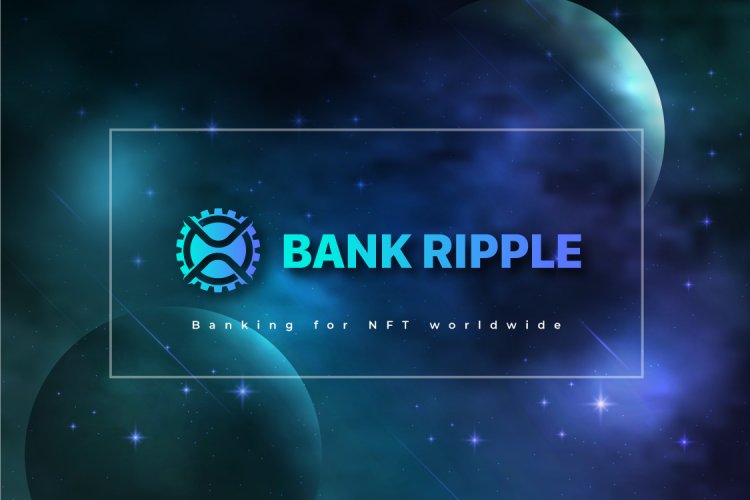 Bank Ripple Announces Opening of Seed Round Whitelist Registration, Debuting 1st Decentralized Exchange to Run on Ripple