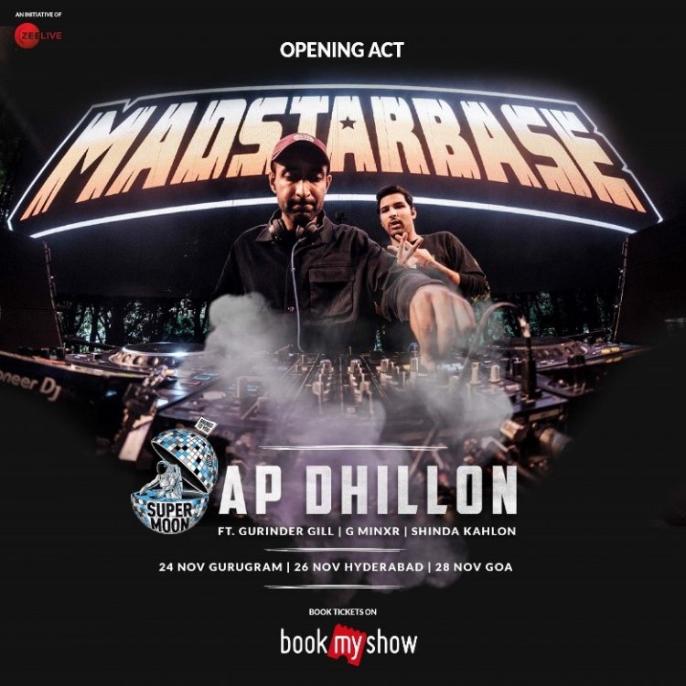 MadStarBase to perform a power-packed opening act at the upcoming Supermoon Ft. AP Dhillon - The Takeover Tour