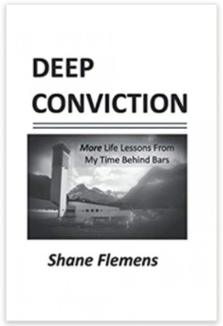 Memoirist Shane Flemens Authors Second Book About Prison Experience