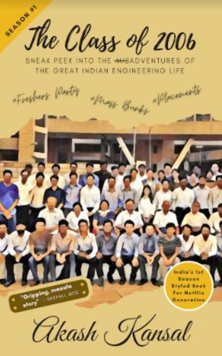 India's 1st Season Style Book 'The Class of 2006: Sneak Peek into the Misadventures of the Great Indian Engineering Life', Written by Mr. Akash Kansal, Launched by R. Madhavan