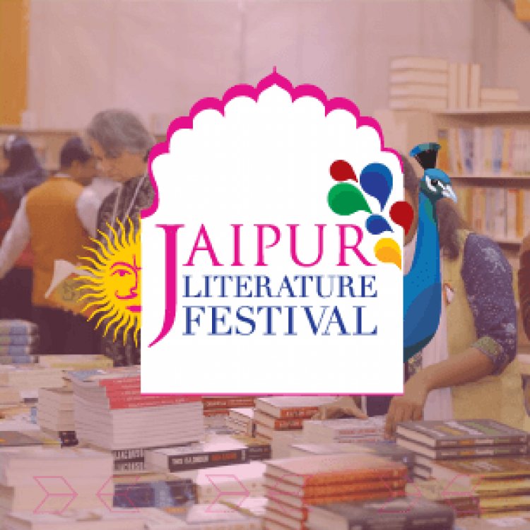 Why you can’t miss the Jaipur Literature Festival 2022
