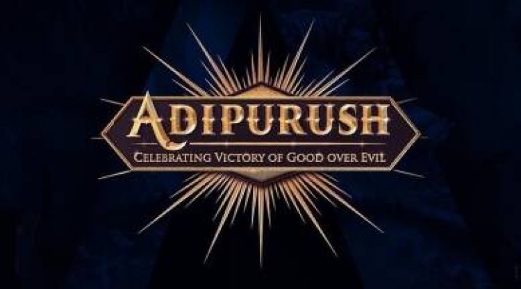 Adipurush' to globally release in Jan 2023