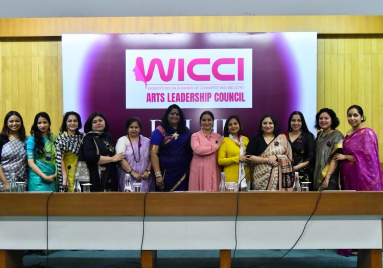 WICCI Arts Leadership Council - Delhi Chapter launch