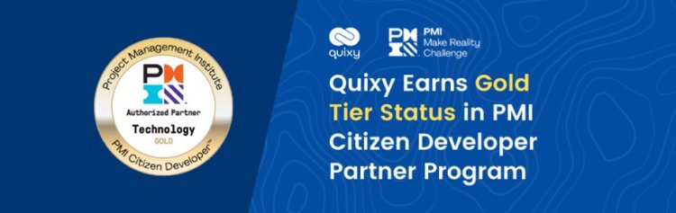 First Indian No-Code Company, Quixy earns Gold status with Project Management Institute (PMI)