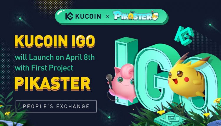 Pikaster Announced as the First Project of KuCoin IGO