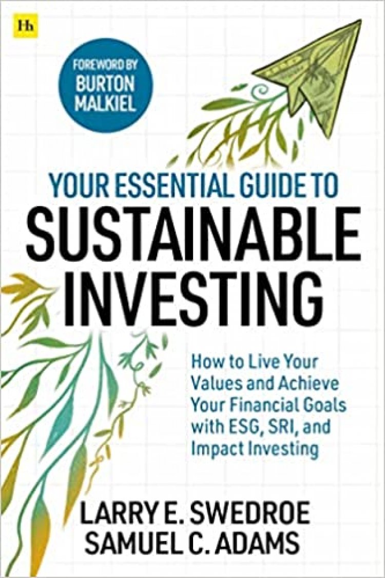 New Book, Your Essential Guide to Sustainable Investing, Launche