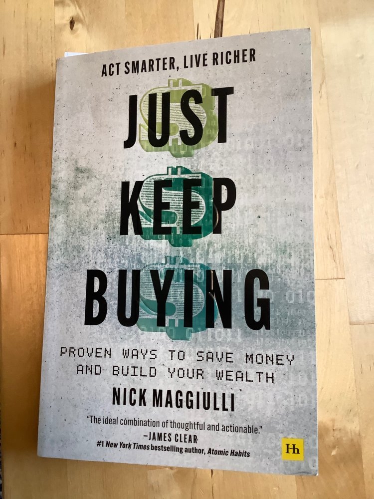 HarperCollins presents JUST KEEP BUYING: Proven ways to save money and build your wealth by Nick Maggiulli