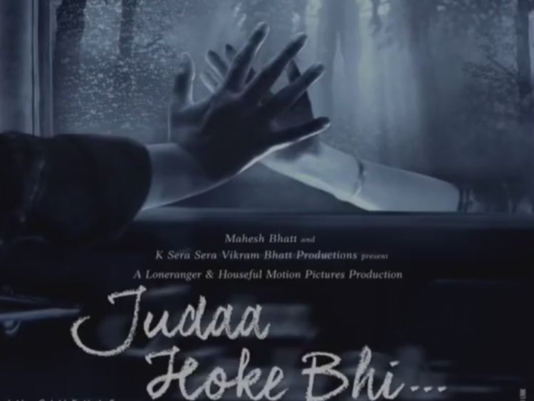 Vikram Bhatt's Judaa Hoke Bhi' to theatrically release in July