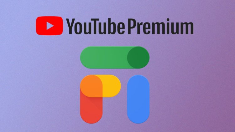 Google Fi to give free YouTube Premium to Unlimited Plus subscribers