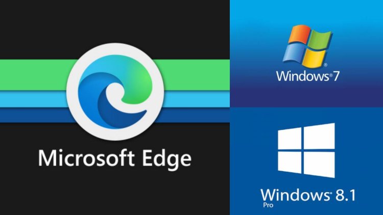 Microsoft ends support for WebView2, Edge web browser on Windows 7, 8.1