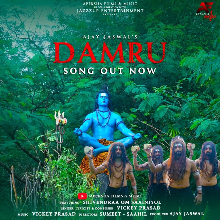 Apeksha Films & Music In Collaboration With Jazzzup Entertainment Brings A Devotional Track ‘Damru’ Produced By Ajay Jaswal To Kick Start The New Year With Devotion