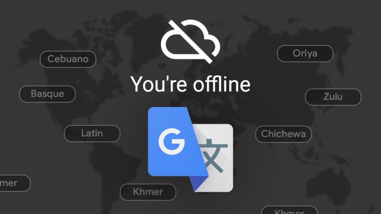 Google rolls out support for 33 new offline languages on 'Translate' app