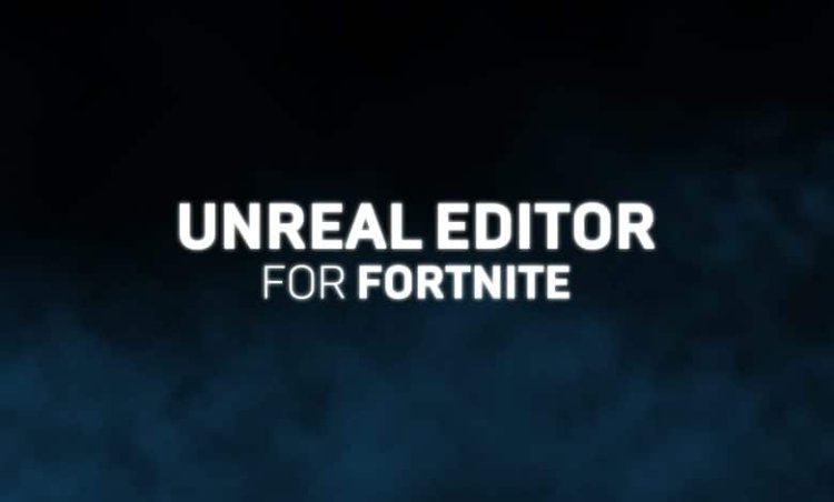 Epic Games to launch its 'Unreal Editor for Fortnite' on March 22
