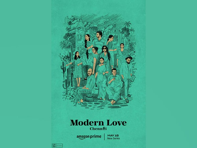 'Modern Love Chennai' to be out on this date
