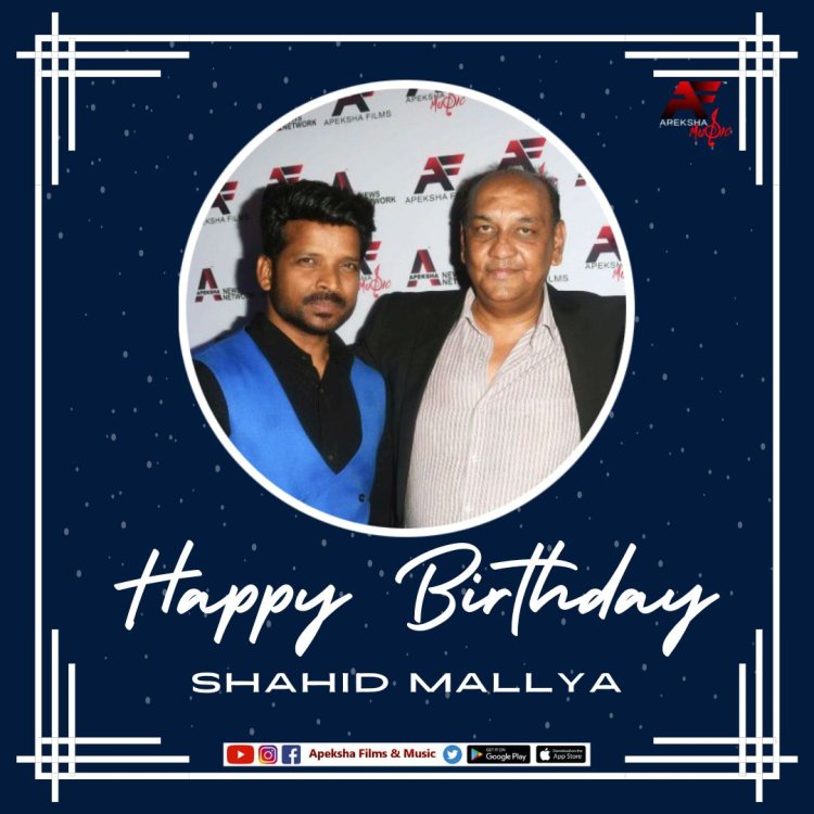 Ajay Jaswal, producer and owner of Apeksha Films And Music wishes singer Shahid Mallya on his birthday