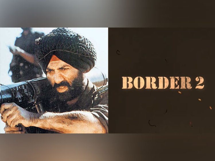 Sunny Deol announces 'Border 2', return as 'fauji' after 27 years