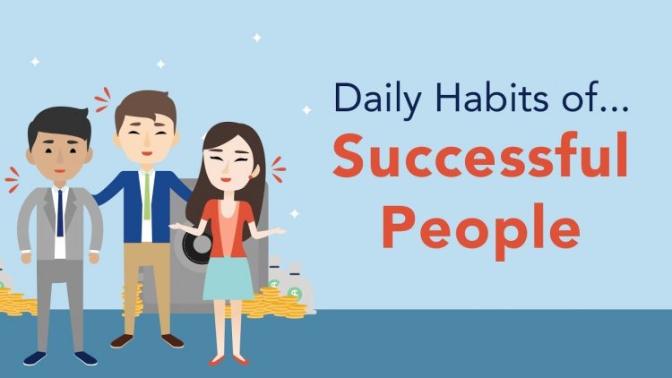 7 Habits That Will Make You Successful Faster In Life