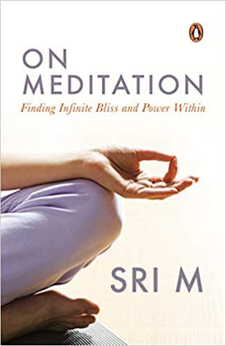 Sri M demystifies meditation in new book