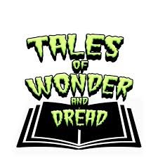 Tales of Wonder and Dread Celebrates Anniversary With Books