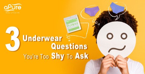 3 Underwear Questions You’re Too Shy To Ask