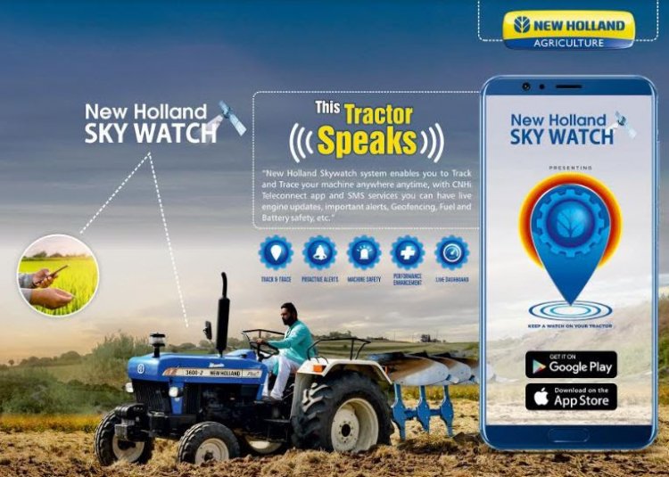 New Holland SKY WATCH™ Technology to Revolutionize Tractor Ownership in India