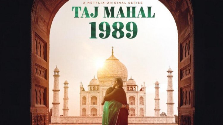 Netflix series 'Taj Mahal 1989' to release on Feb 14