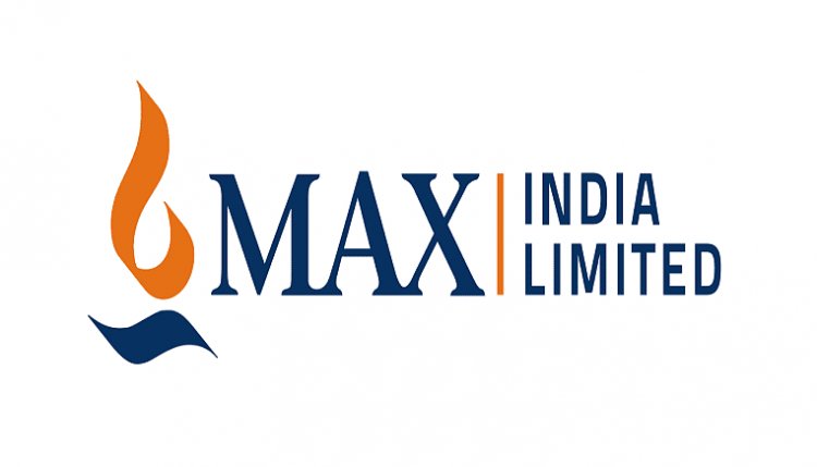 Max India Limited Reports Strong Q3FY2020 Financial Results; Max Healthcare’s EBITDA of Rs. 121 Cr., Grows 92%