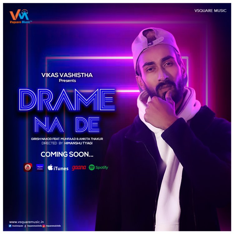 The Poster of 'Drame na De..' released by Vsquare Music