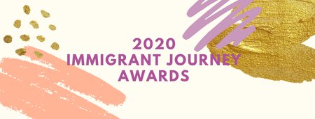 2020 Immigrant Journey Awards Now Open for Nominations