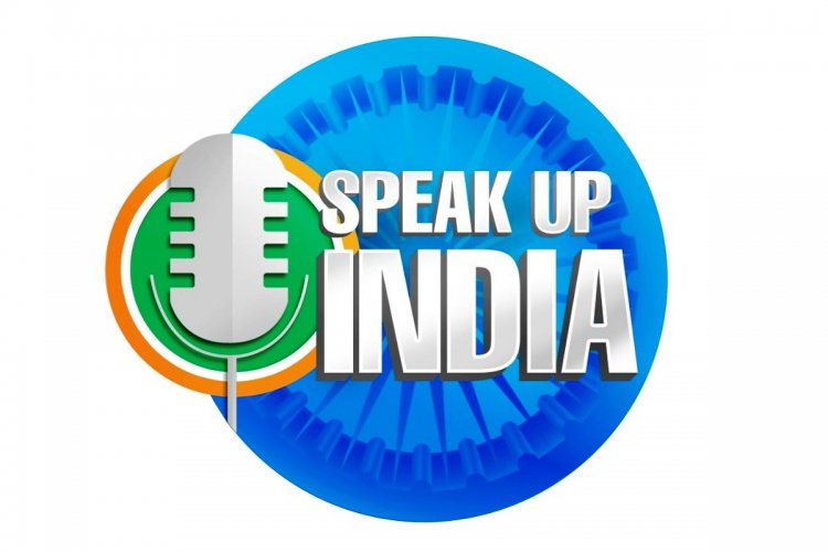 The ‘Speak Up India’ Campaign