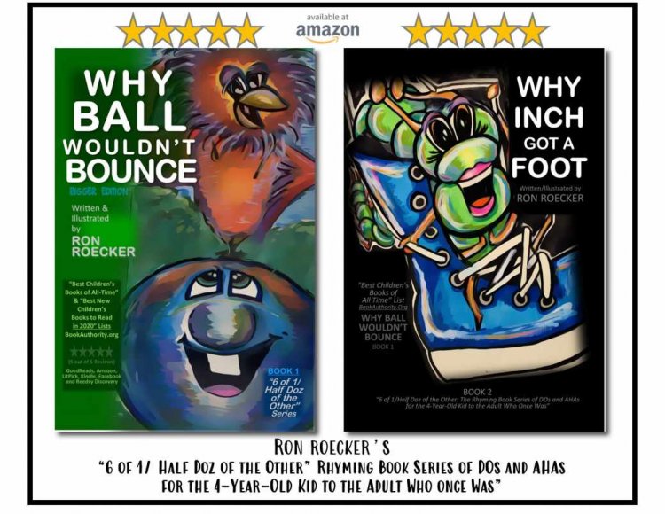 Ron Roecker's Self-Published Debut "Why Ball Wouldn't Bounce" Joins Dr. Seuss, Jimmy Kimmel on "Best Children's Books of All Time" List