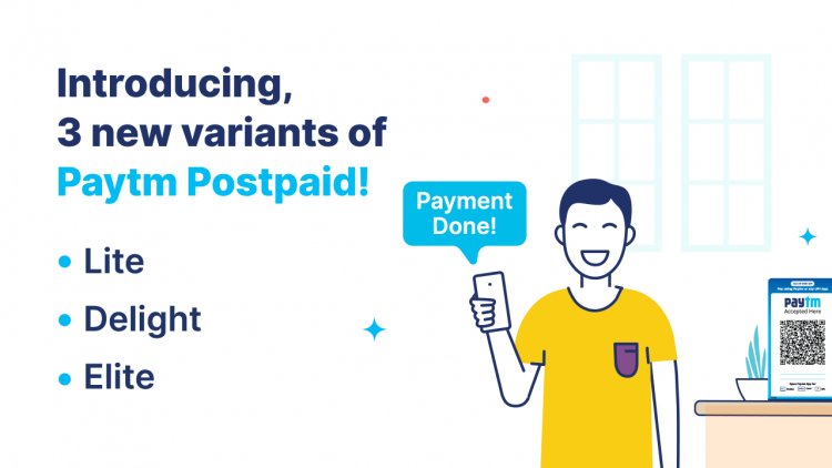 Paytm Postpaid gives easy access to credit of up to a lakh to Indians amidst the ongoing pandemic