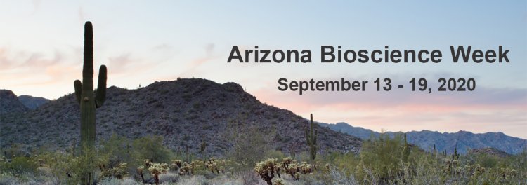 Arizona Bioscience Week Celebrates Life & Science in 2020