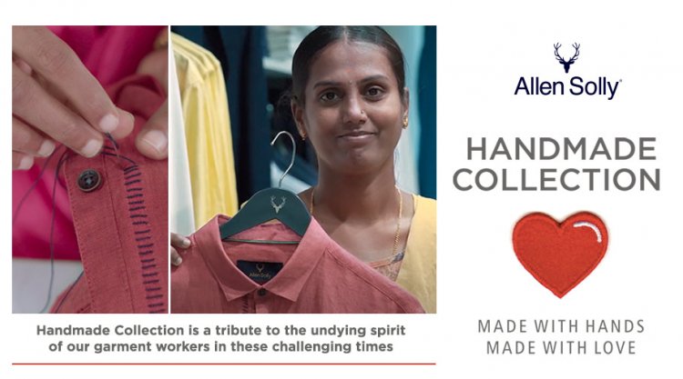 Allen Solly unveils limited-edition ‘Handmade Collection’ with the campaign “Made with Hands, Made with Love”