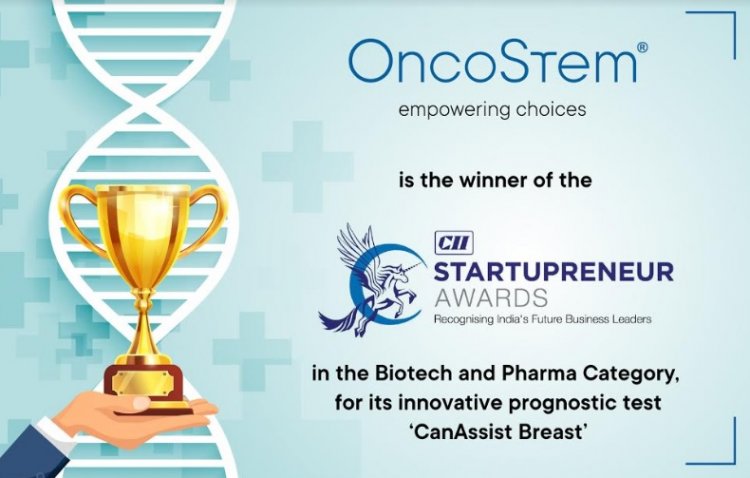 OncoStem Diagnostics Wins CII's Startupreneur Award in Biotech and Pharma Category